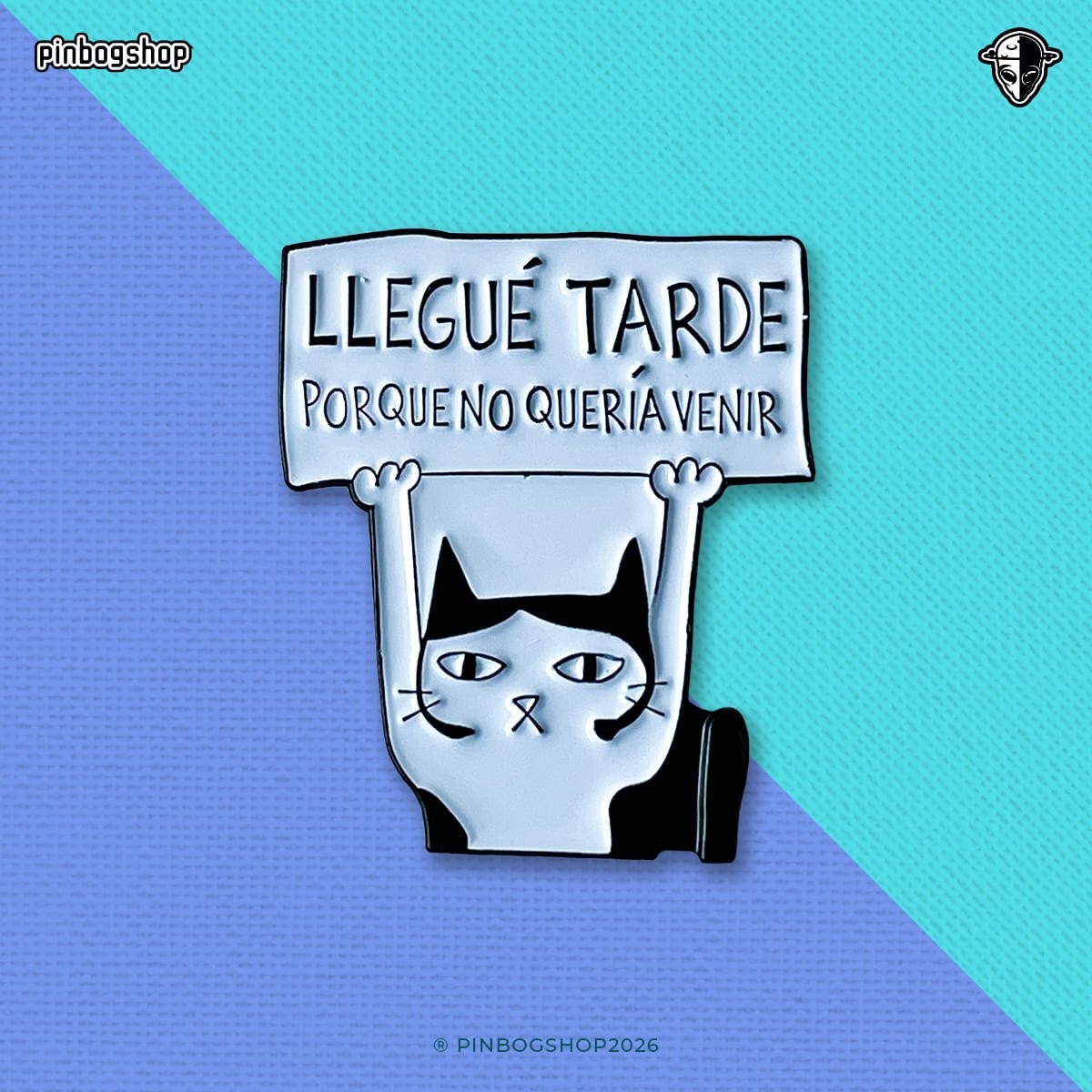 Pin – Gatos LLEGUÉ TARDE